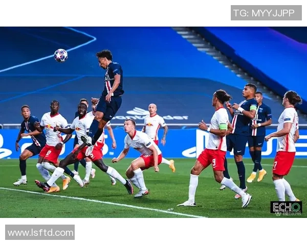 意甲赛场巴黎圣日耳曼强势3-0战胜莱比锡全场精彩瞬间回顾